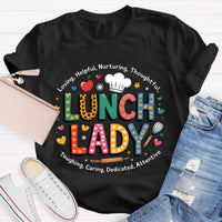 Lunch Lady Loving Helpful Teacher T-Shirt
