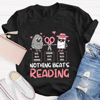 Nothing Beats Reading Teacher T-Shirt