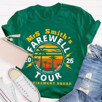 Personalized Teacher's Name And School Name Farewell Tour Retirement Squad T-Shirt