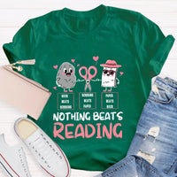 Nothing Beats Reading Teacher T-Shirt