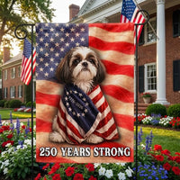 Shih Tzu Garden Flag | 250 Years Strong Patriotic Design | Double-Sided Weather-Resistant Polyester | Dog Lover Gift