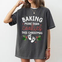 Pregnancy Announcement Shirt, Baking More Than Cookies Christmas T-Shirt, Holiday Mom to Be Graphic Tee, Festive Xmas Baby Reveal