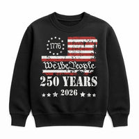 250 Years 1776-2026 We The People Sweatshirt | Patriotic US Flag Graphic | Premium Cotton Blend | Independence Day Gift For American History Buffs