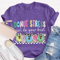 Don’t Stress Do Your Best Test Day T-Shirt