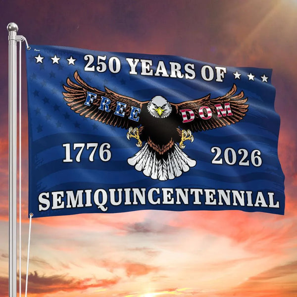 250 Years of Freedom Flag | Patriotic Eagle Semiquincentennial 1776-2026 | Weather-Resistant Polyester | 4th of July Home Decor Gift