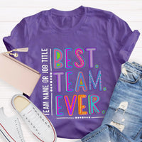 Personalized Best Team Name Ever Teammate Shirt