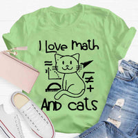 I Love Math And Cats Pet Lover Math Teacher T-Shirt