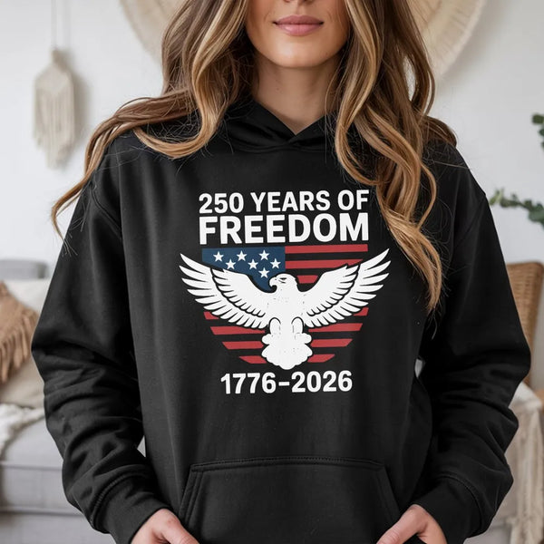 250 Years Of Freedom Hoodie | 1776-2026 American Anniversary Graphic | Premium Cotton Blend | Unisex Patriotic Gift For Independence Day