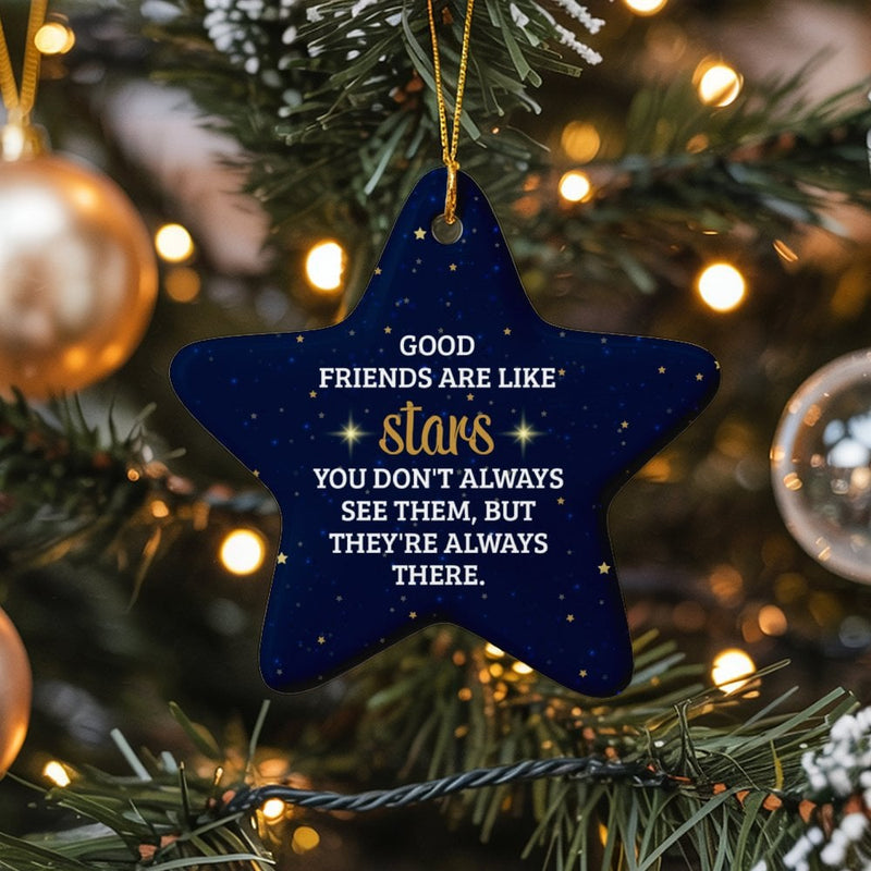 Friendship Quote Star Ornament, Good Friends Are Like Stars Ornament, Best Friend Christmas Ornament, Ceramic BFF Tree Keepsake
