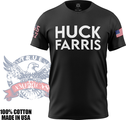 HUCK FARRIS - Anti Kamala Harris, T Shirt, Made in USA, 100% Cotton