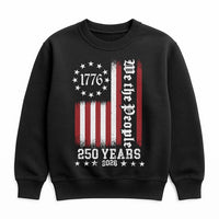 We The People 250 Years Sweatshirt | 1776-2026 Betsy Ross Flag Design | Soft Cotton Poly Blend | Patriotic Gift for History Lovers