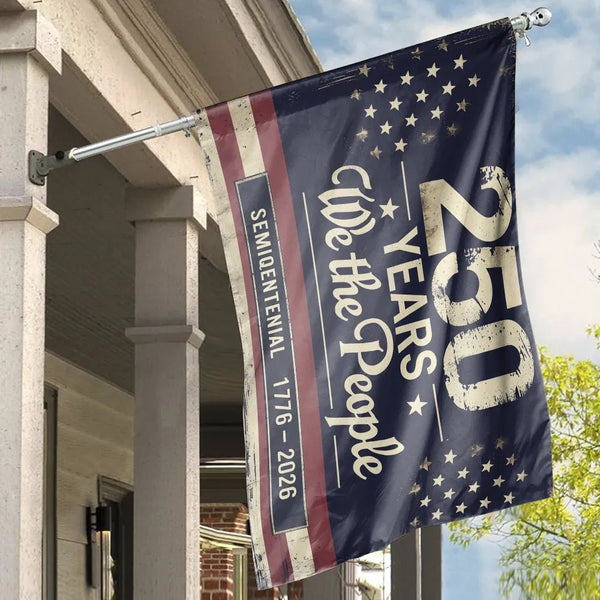 250 Years We the People House Flag | Semiquincentennial 1776-2026 Vintage American Stars Design | Double-Sided Weather-Resistant Outdoor Flag | Patriotic Gift for American History Fans