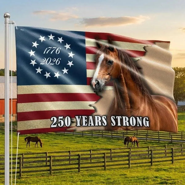 250 Years Strong Horse American Flag | 1776-2026 Commemorative Betsy Ross Design | Double-Sided Polyester House Flag | Patriotic Farm & Garden Decor