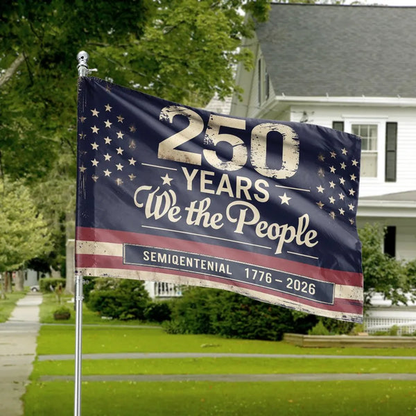 250 Years We the People House Flag | Semiquincentennial 1776-2026 Vintage American Stars Design | Double-Sided Weather-Resistant Outdoor Flag | Patriotic Gift for American History Fans