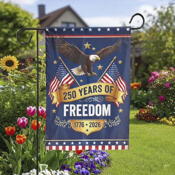 Patriotic 250 Years of Freedom Garden Flag | USA Eagle and American Flag Double Sided | Weather-Resistant Premium Polyester | 1776-2026 Semiquincentennial Outdoor Decor Gift