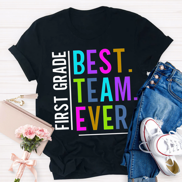 Personalized Grade Best Team Ever Crew Neck Casual T-Shirt