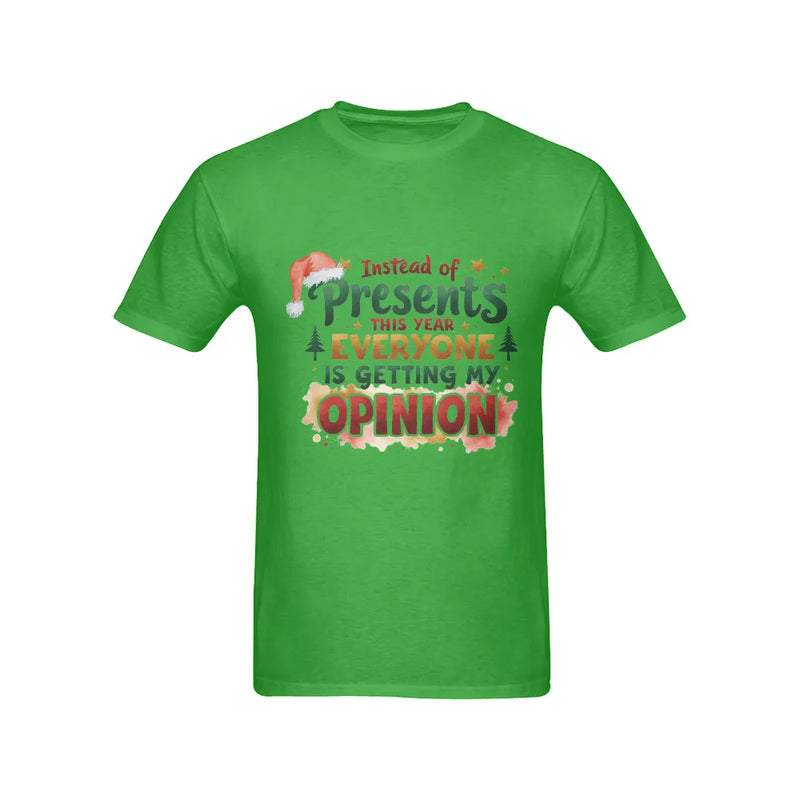 Humorous Christmas Sarcasm Graphic Tee, Instead of Presents You Get Opinions Shirt, Holiday Humor T-Shirt, Sarcastic Xmas Party Shirt