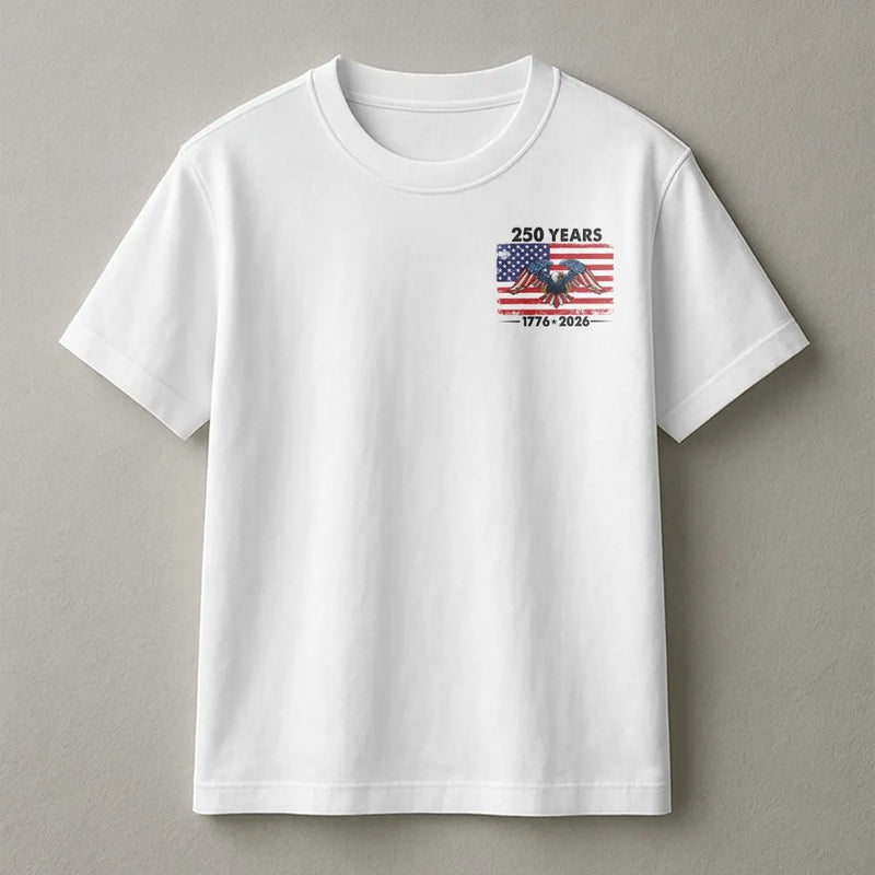 250 Years Eagle T-Shirt | 1776-2026 American Flag Patriotic Design | 100% Soft Breathable Cotton | Gift for History Buffs