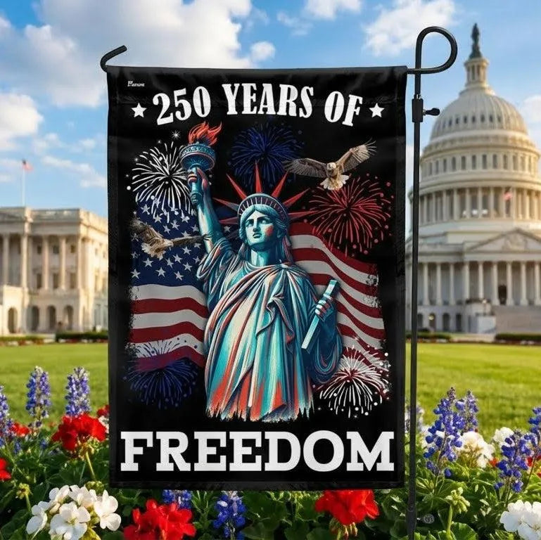 250 Years of Freedom Garden Flag | Patriotic Independence Day Decor | Double-Sided Polyester | 4th of July Gift for Patriots