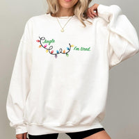 Humorous Christmas Lights Crewneck, Probably Just Gonna Jingle Some of the Way Sweatshirt, Sarcastic Holiday Sweater