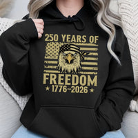 250 Years Of Freedom Hoodie | 1776-2026 Patriotic Eagle Graphic | Premium Cotton-Poly Blend | Unisex USA Anniversary Gift Apparel