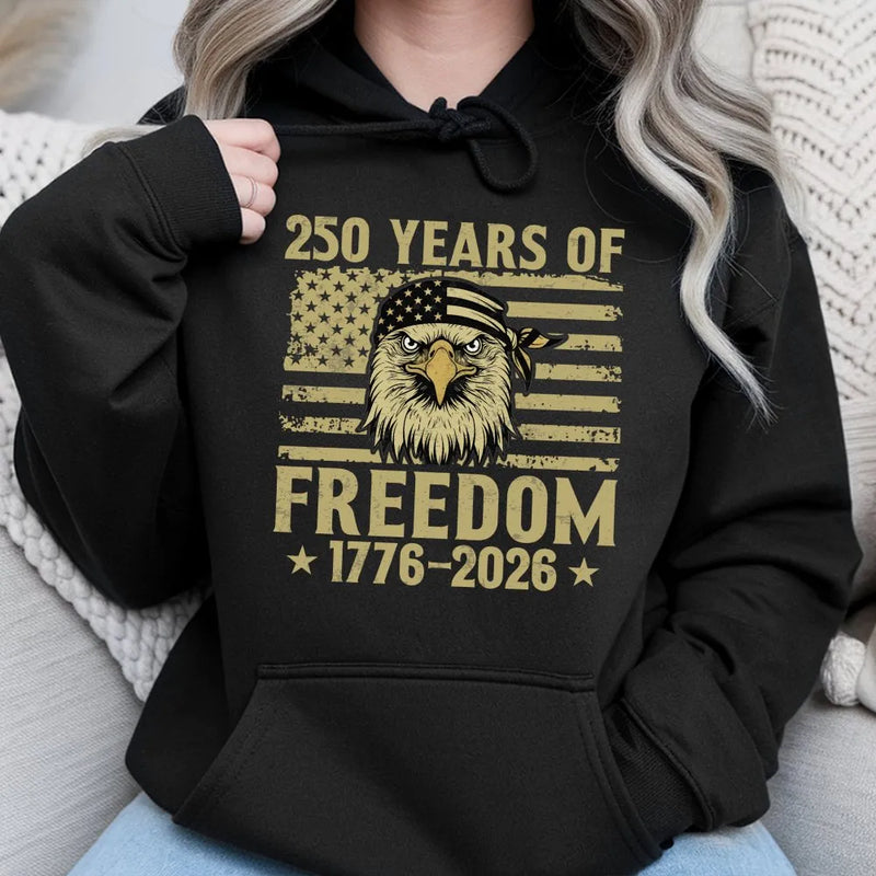 250 Years Of Freedom Hoodie | 1776-2026 Patriotic Eagle Graphic | Premium Cotton-Poly Blend | Unisex USA Anniversary Gift Apparel