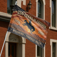 Wyoming Forever West House Flag |250 Years of Freedom1776-2026 Cowboy Sunset Design | Double-Sided UV-Resistant Outdoor Flag | Patriotic Gift for Wyoming Proud Americans