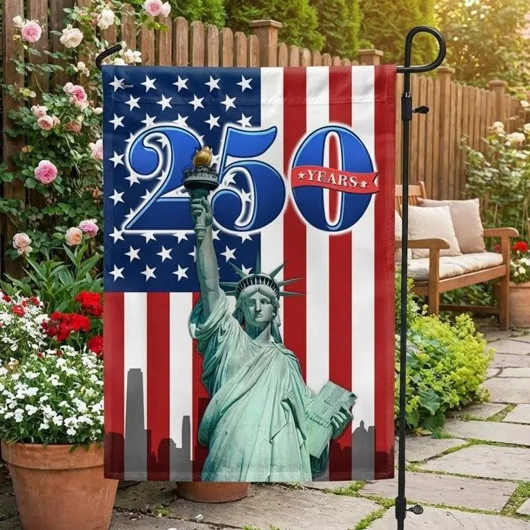 250 Years America Garden Flag | Statue of Liberty Patriotic Design | Double-Sided Polyester | July 4th Independence Day Decor