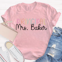 Personalized Name Principal Teacher T-Shirt