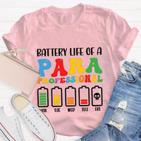 Battery Life of Paraprofessional Teacher T-Shirt