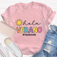 Hola Verano Felizúltimodia Spanish Teacher T-Shirt