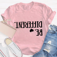 Be Different Text Reflection T-Shirt