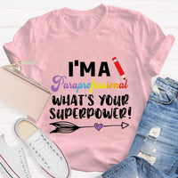 What's Your Superpower Teacher T-Shirt