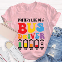 Battery Life Of A Bus Driver T-Shirt