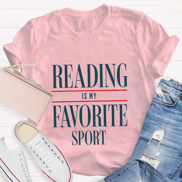 Reading Is My Favorite Sport Teacher T-Shirt