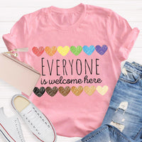 Everyone Is Welcome Here Teacher T-Shirt
