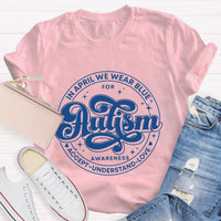 Autism Awareness Accept Understand Love T-Shirt