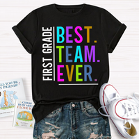 Personalized Grade Best Team Ever Crew Neck Casual T-Shirt