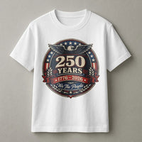 250 Years America T-Shirt | 1776-2026 Patriotic Eagle Badge Design | Premium Soft Cotton Tee | Gift for History Buffs