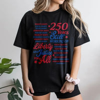 Liberty and Justice T-Shirt | 250 Years Still Working On Civil Rights Typography | 100% Soft Breathable Cotton | Political Statement Gift for Activists