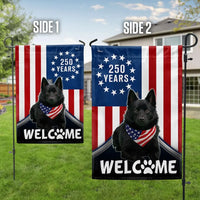 Schipperke Dog Garden Flag | Patriotic 250 Years 1776-2026 Welcome Design | Double-Sided Polyester | USA Independence Commemoration Gift