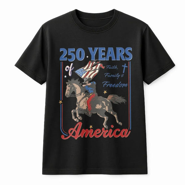 250 Years America T-Shirt | Patriotic Eagle & Horses Faith Family Freedom Design | Premium 100% Cotton Unisex Tee | Gift for Patriots