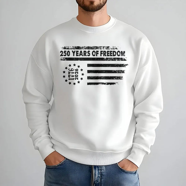 America 250 Years Of Freedom Sweatshirt | Patriotic 1776-2026 USA Flag Graphic | Cotton Blend Premium Apparel | Birthday Gift For Patriot