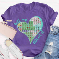 Tell Me About Your Words Matter Teacher T-Shirt
