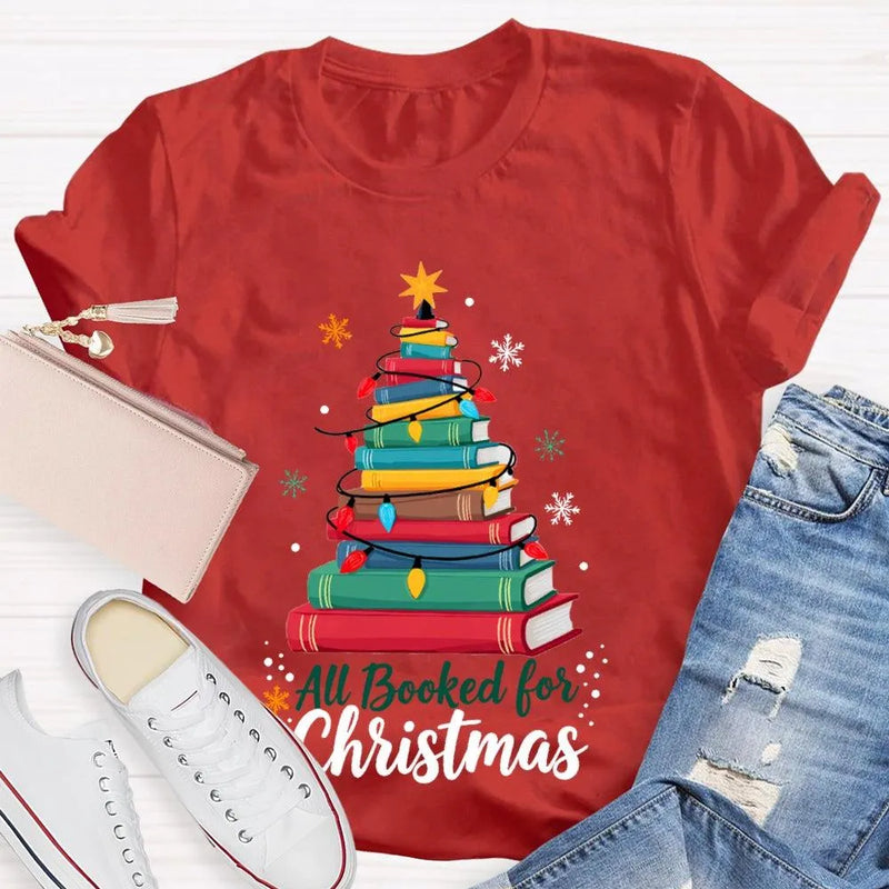 Humorous Book Lover Holiday Graphic Tee, Christmas Tree All Booked for Christmas T-Shirt, Adorable Bookish Xmas Shirt