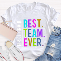 Personalized Grade Best Team Ever Crew Neck Casual T-Shirt