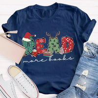 Bookish Holiday Shirt, Read More Books Christmas Teacher T-Shirt, Literary Book Lover Christmas Graphic Tee, Reader Teacher Present