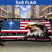 250 Years of Blessing American Flag | We The People 1776-2026 | Double-Sided Polyester | Patriotic Commemorative Garden Flag