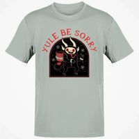 Humorous Dark Christmas Graphic Tee, Yule Be Sorry Krampus T-Shirt, Holiday Folklore Monster Shirt, Spooky Winter Season Present