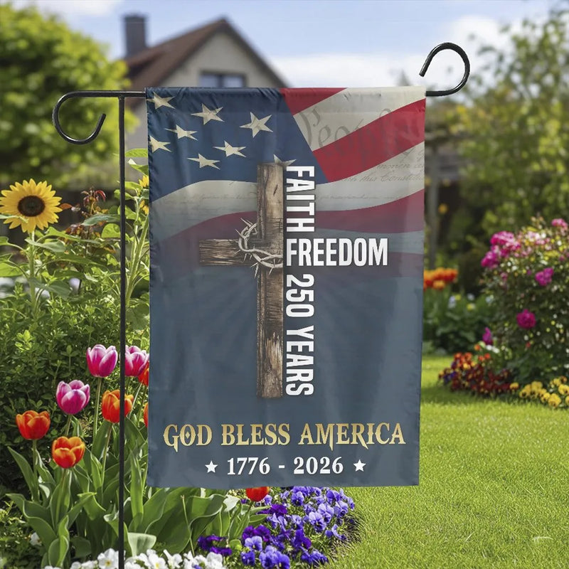 Christian American Garden Flag | Faith Freedom 250 Years Commemorative Design | Double Sided Premium Polyester | Patriotic Home Decor Gift